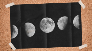 A poster taped to a notice board. The poster shows the phases of the Moon in a horizontal row against a black background.