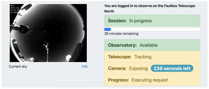 A screenshot of a webpage. On the left is a webcam image of the night sky. On the right it reads "Session: In Progress" at the top and underneath "28 minutes remaining". Below this are boxes "Observatory: Available", "Telescope:Tracking", "Camera:Exposing 239 seconds left", and "Progress:Executing request".